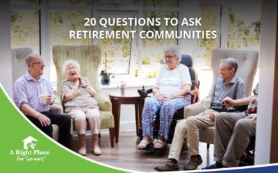 20 Questions To Ask Retirement Communities